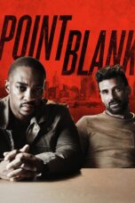 Nonton film Streaming Point Blank (2019) subtitle Bahasa Indonesia