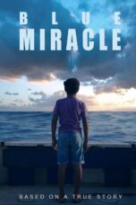Nonton film Streaming Blue Miracle (2021) subtitle Bahasa Indonesia