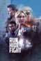 Nonton film Streaming Run Hide Fight (2021) subtitle Bahasa Indonesia