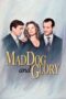 Nonton film Streaming Mad Dog and Glory (1993) subtitle Bahasa Indonesia