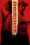 Nonton film Streaming Dragon (2011) subtitle Bahasa Indonesia