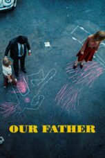 Nonton film Streaming Our Father (2020) subtitle Bahasa Indonesia