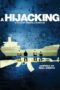 Nonton film Streaming A Hijacking (2012) subtitle Bahasa Indonesia Nonton film Streaming A Hijacking (2012) subtitle Bahasa Indonesia