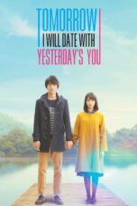 Nonton film Streaming My Tomorrow, Your Yesterday (2016) subtitle Bahasa Indonesia