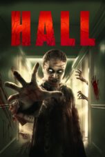Nonton film Streaming Hall (2020) subtitle Bahasa Indonesia