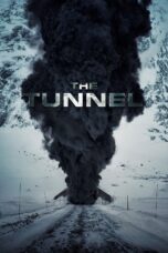 Nonton film Streaming The Tunnel (2019) subtitle Bahasa Indonesia