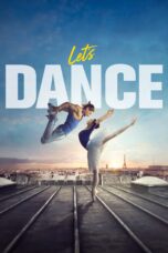 Nonton film Streaming Let’s Dance (2019) subtitle Bahasa Indonesia