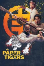 Nonton film Streaming The Paper Tigers (2020) subtitle Bahasa Indonesia