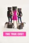 Nonton film Streaming The True Cost (2015) subtitle Bahasa Indonesia Nonton film Streaming The True Cost (2015) subtitle Bahasa Indonesia