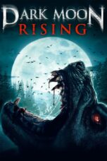 Nonton film Streaming Dark Moon Rising (2015) subtitle Bahasa Indonesia