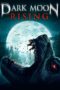 Nonton film Streaming Dark Moon Rising (2015) subtitle Bahasa Indonesia Nonton film Streaming Dark Moon Rising (2015) subtitle Bahasa Indonesia