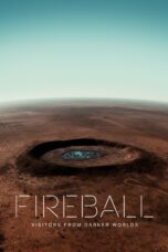 Nonton film Streaming Fireball: Visitors from Darker Worlds (2020) subtitle Bahasa Indonesia