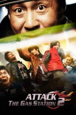 Nonton film Streaming Attack the Gas Station 2 (2010) subtitle Bahasa Indonesia