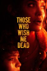 Nonton film Streaming Those Who Wish Me Dead (2021) subtitle Bahasa Indonesia