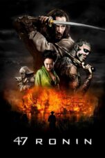 Nonton film Streaming 47 Ronin (2013) subtitle Bahasa Indonesia