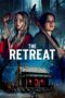 Nonton film Streaming The Retreat (2021) subtitle Bahasa Indonesia