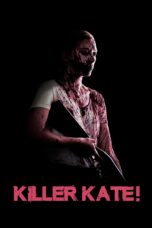 Nonton film Streaming Killer Kate! (2018) subtitle Bahasa Indonesia