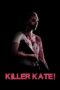 Nonton film Streaming Killer Kate! (2018) subtitle Bahasa Indonesia