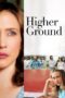 Nonton film Streaming Higher Ground (2011) subtitle Bahasa Indonesia Nonton film Streaming Higher Ground (2011) subtitle Bahasa Indonesia