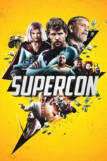 Nonton film Streaming Supercon (2018) subtitle Bahasa Indonesia