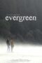 Nonton film Streaming Evergreen (2020) subtitle Bahasa Indonesia