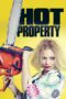 Nonton film Streaming Hot Property (2016) subtitle Bahasa Indonesia