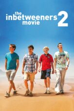 Nonton film Streaming The Inbetweeners 2 (2014) subtitle Bahasa Indonesia