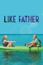 Nonton film Streaming Like Father (2018) subtitle Bahasa Indonesia
