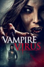 Nonton film Streaming Vampire Virus (2020) subtitle Bahasa Indonesia