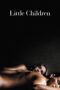 Nonton film Streaming Little Children (2006) subtitle Bahasa Indonesia Nonton film Streaming Little Children (2006) subtitle Bahasa Indonesia