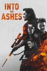 Nonton film Streaming Into the Ashes (2019) subtitle Bahasa Indonesia