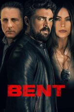 Nonton film Streaming Bent (2018) subtitle Bahasa Indonesia