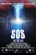 Nonton film Streaming SOS: Save Our Skins (2014) subtitle Bahasa Indonesia