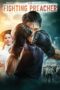 Nonton film Streaming The Fighting Preacher (2019) subtitle Bahasa Indonesia