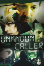 Nonton film Streaming Unknown Caller (2014) subtitle Bahasa Indonesia