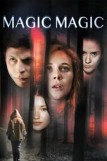Nonton film Streaming Magic Magic (2013) subtitle Bahasa Indonesia