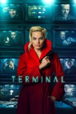 Nonton film Streaming Terminal (2018) subtitle Bahasa Indonesia