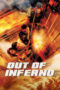 Nonton film Streaming Out of Inferno (2013) subtitle Bahasa Indonesia