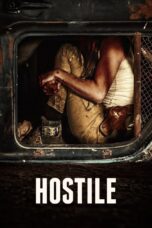 Nonton film Streaming Hostile (2018) subtitle Bahasa Indonesia