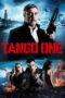 Nonton film Streaming Tango One (2018) subtitle Bahasa Indonesia Nonton film Streaming Tango One (2018) subtitle Bahasa Indonesia