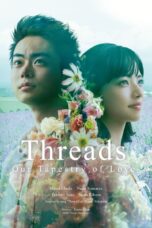 Nonton film Streaming Threads – Our Tapestry of Love (2020) subtitle Bahasa Indonesia