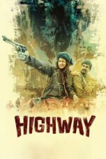Nonton film Streaming Highway (2014) subtitle Bahasa Indonesia