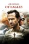 Nonton film Streaming On Wings of Eagles (2016) subtitle Bahasa Indonesia Nonton film Streaming On Wings of Eagles (2016) subtitle Bahasa Indonesia