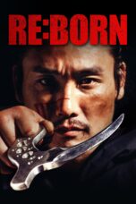 Nonton film Streaming RE:BORN (2016) subtitle Bahasa Indonesia