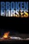 Nonton film Streaming Broken Horses (2015) subtitle Bahasa Indonesia