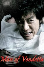 Nonton film Streaming Man of Vendetta (2010) subtitle Bahasa Indonesia