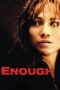 Nonton film Streaming Enough (2002) subtitle Bahasa Indonesia Nonton film Streaming Enough (2002) subtitle Bahasa Indonesia