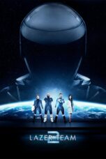 Nonton film Streaming Lazer Team 2 (2017) subtitle Bahasa Indonesia
