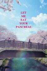 Nonton film Streaming Let Me Eat Your Pancreas (2017) subtitle Bahasa Indonesia