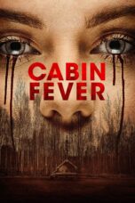 Nonton film Streaming Cabin Fever (2016) subtitle Bahasa Indonesia